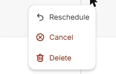The three dots menu of a booking row open, showing Reschedule, Cancel and Delete, cropped to exclude the customer column
