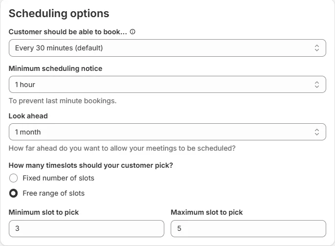 The Scheduling options card showing How many timeslots should your customer pick? with Free range of slots selected and the minimum and maximum inputs